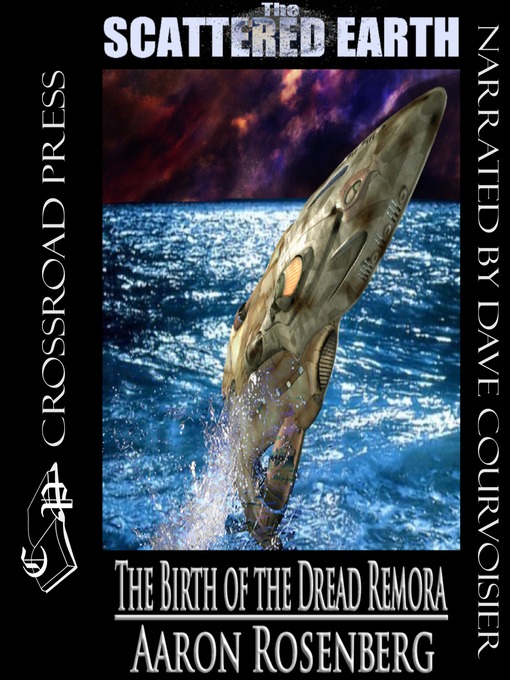 Title details for The Birth of the Dread Remora by Aaron Rosenberg - Available